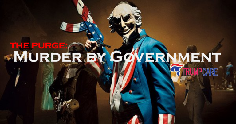 Op-Ed: THE PURGE – Murder by Government